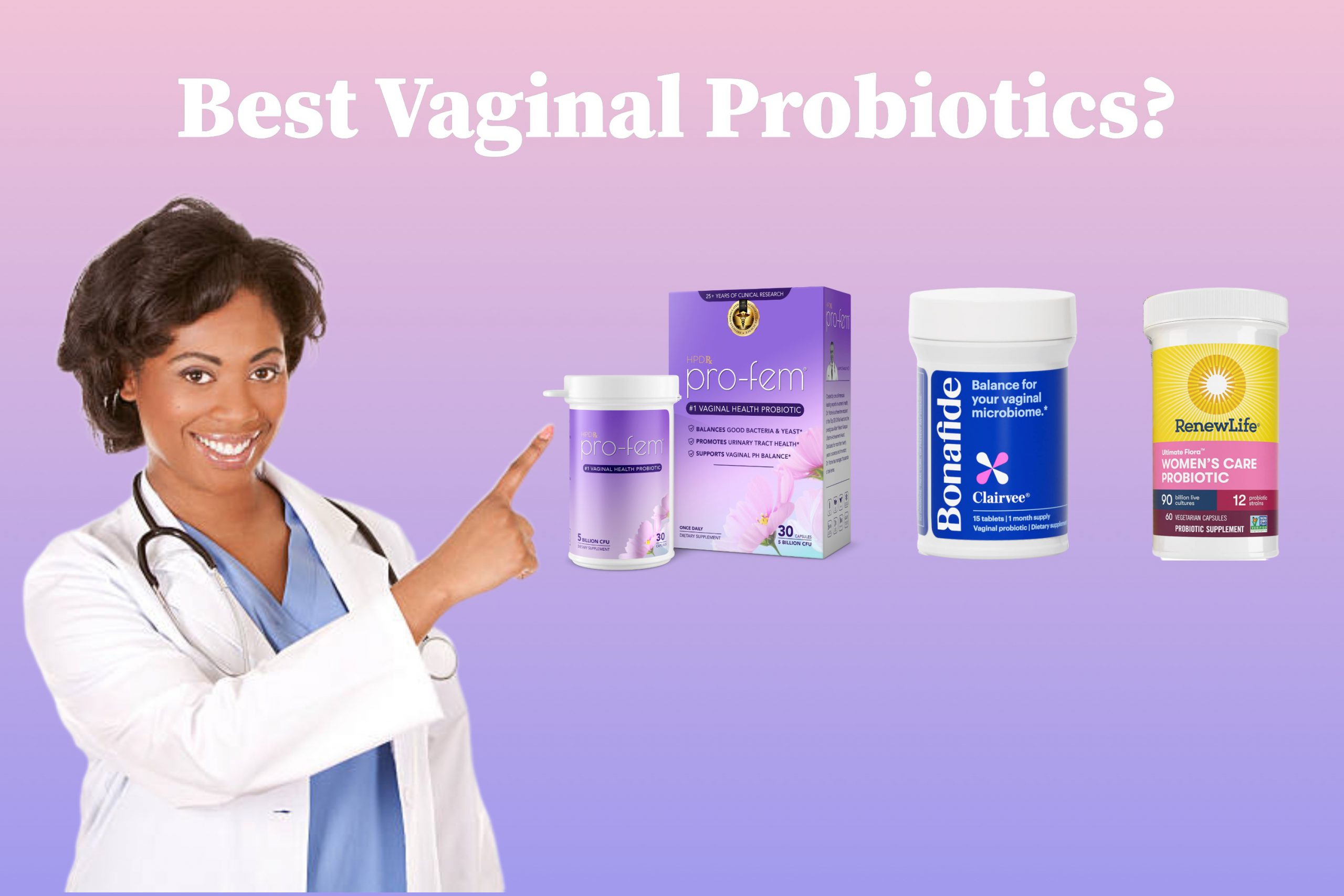 3 Best Vaginal Probiotics According To Ob Gyns Hpv Hub Llc